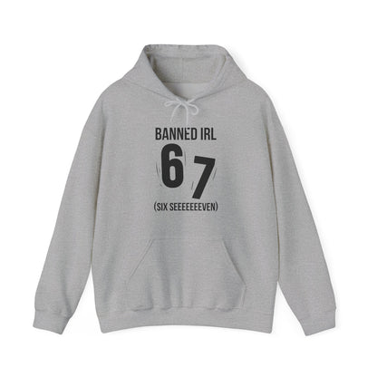Banned IRL 6 7