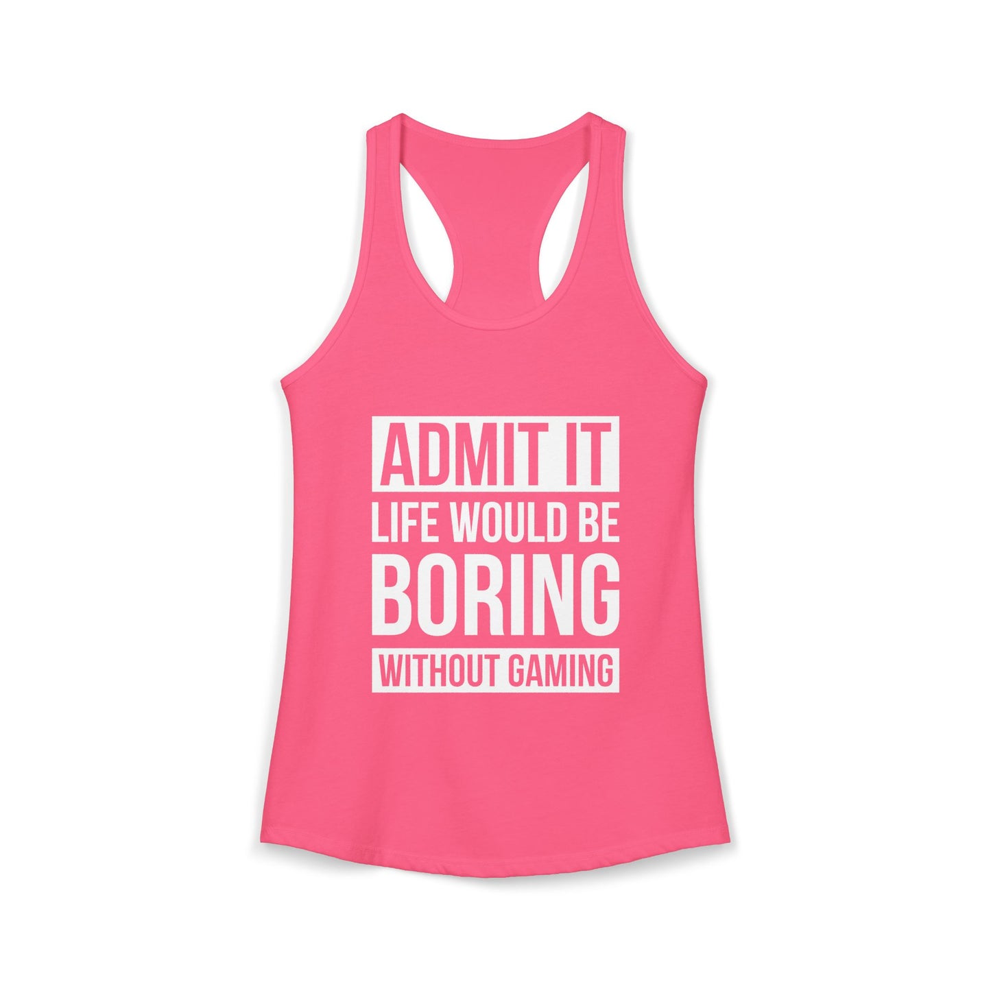 Admit It, Life Would Be Boring Without Gaming