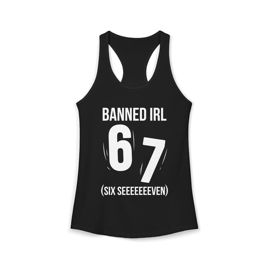 Banned IRL 6 7