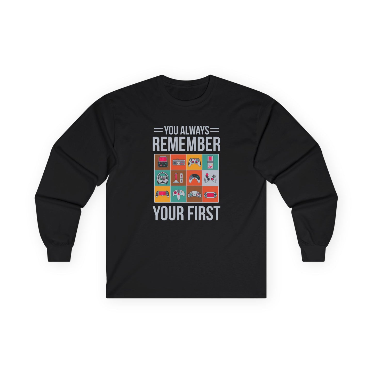 You Always Remember Your First