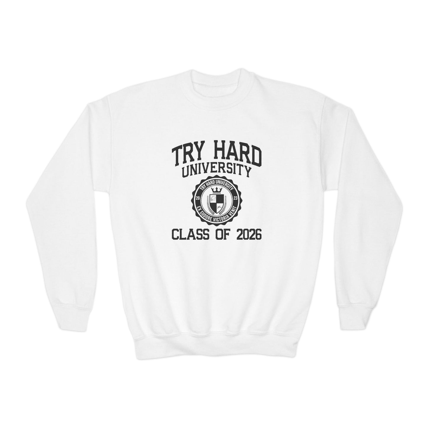 Try Hard University Class of 2026