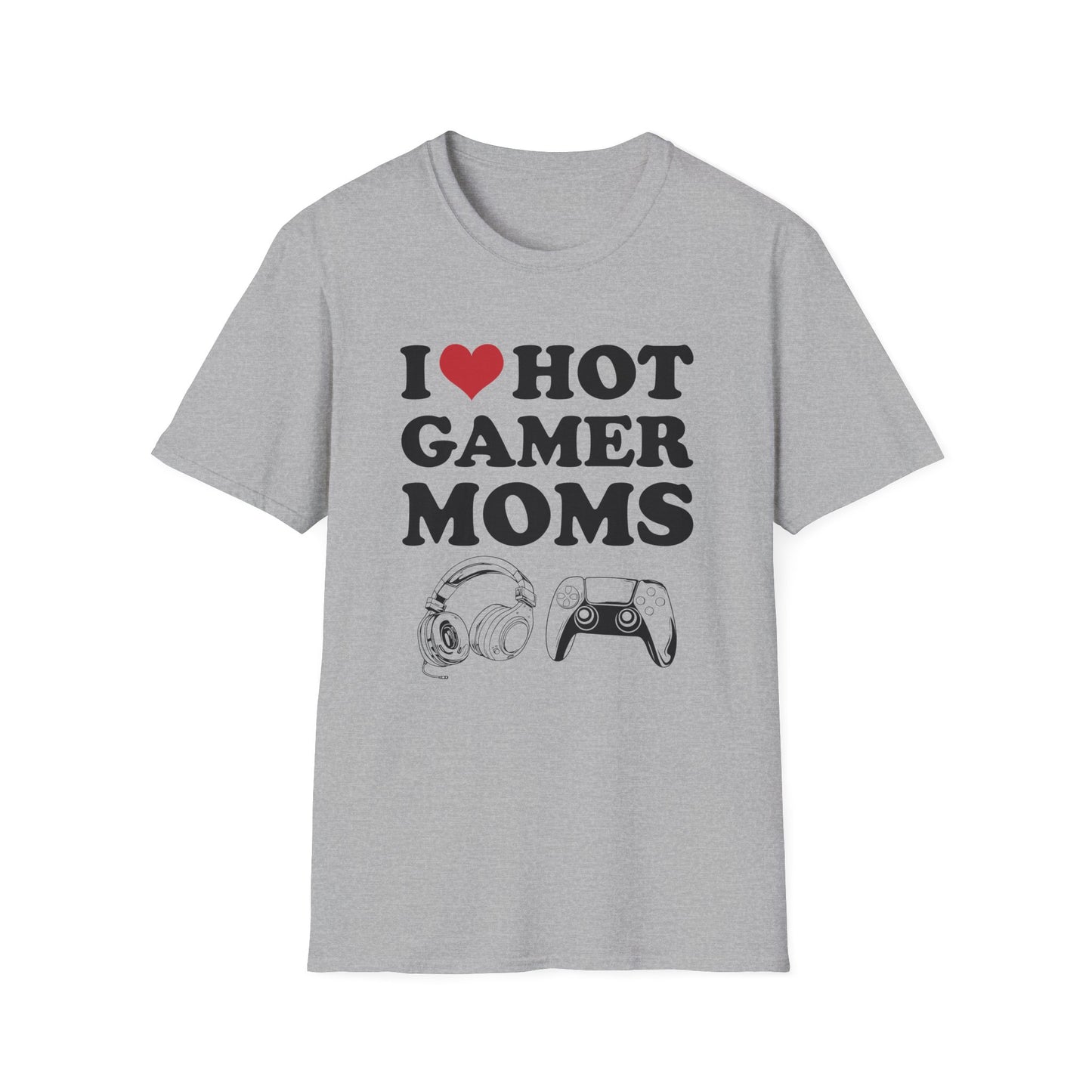 I Love Hot Gamer Moms