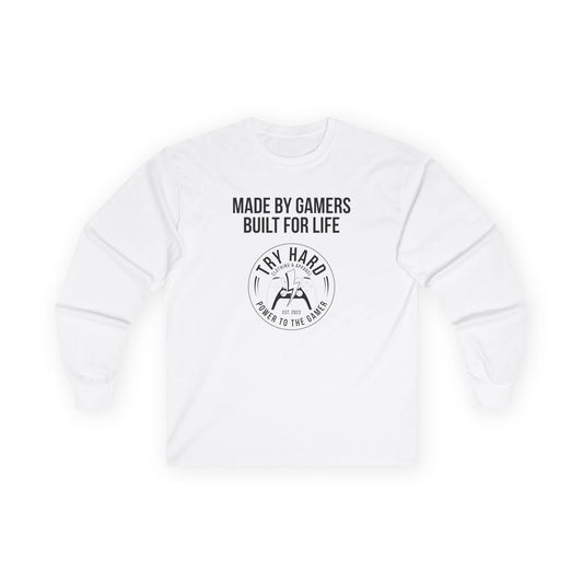 Made By Gamers, Built For Life (Try Hard Logo - Black & White)