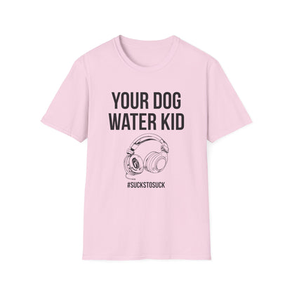 Your Dog Water Kid