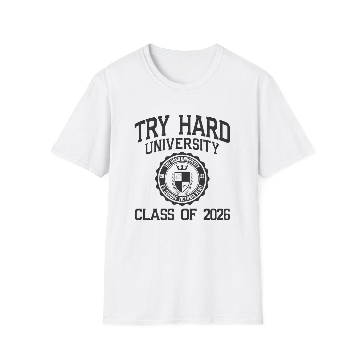 Try Hard University Class of 2026
