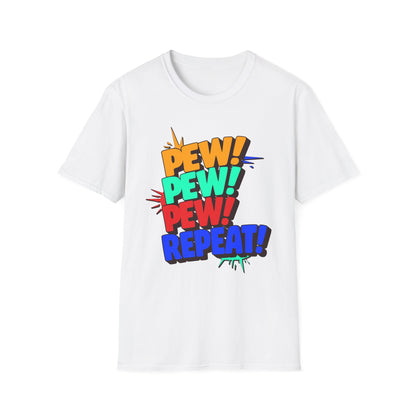 Pew Pew Pew Repeat