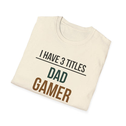 I Have 3 Titles - Dad