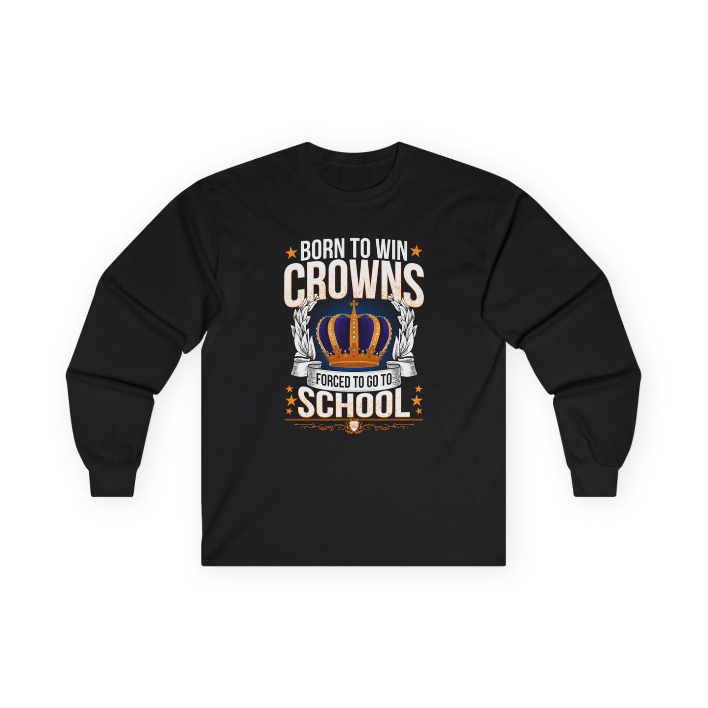 Born to Win Crowns — Forced to go to School
