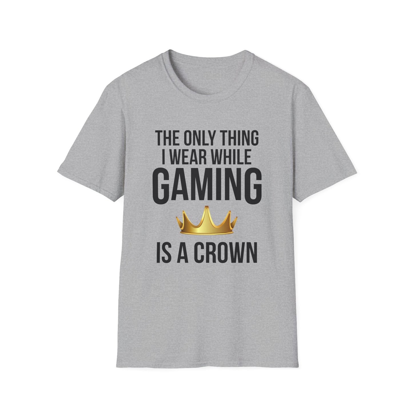 The Only Thing I Wear While Gaming is a Crown