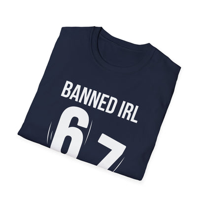 Banned IRL 6 7