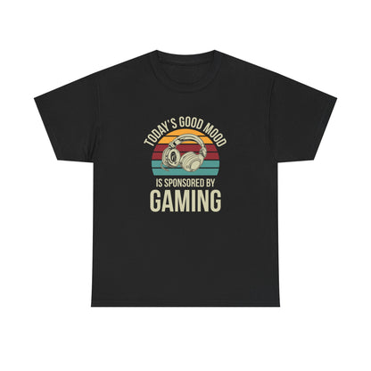 Today's Good Mood Sponsored by Gaming