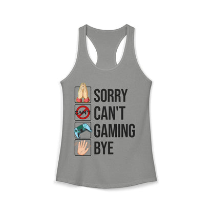 Sorry. Can't. Gaming. Bye. (Standard Version)