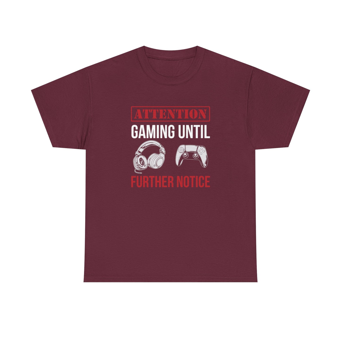 Attention: Gaming Until Further Notice