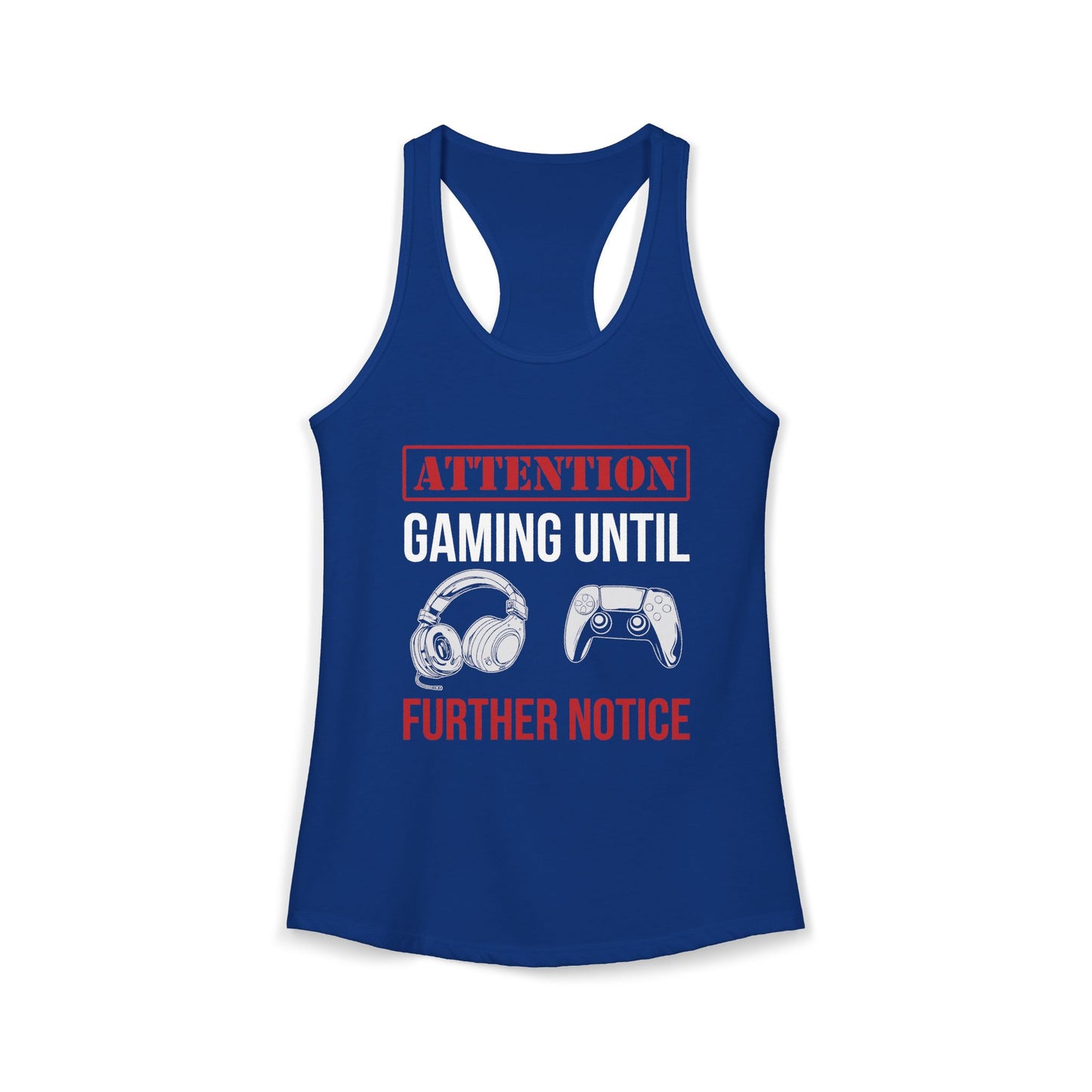 Attention: Gaming Until Further Notice