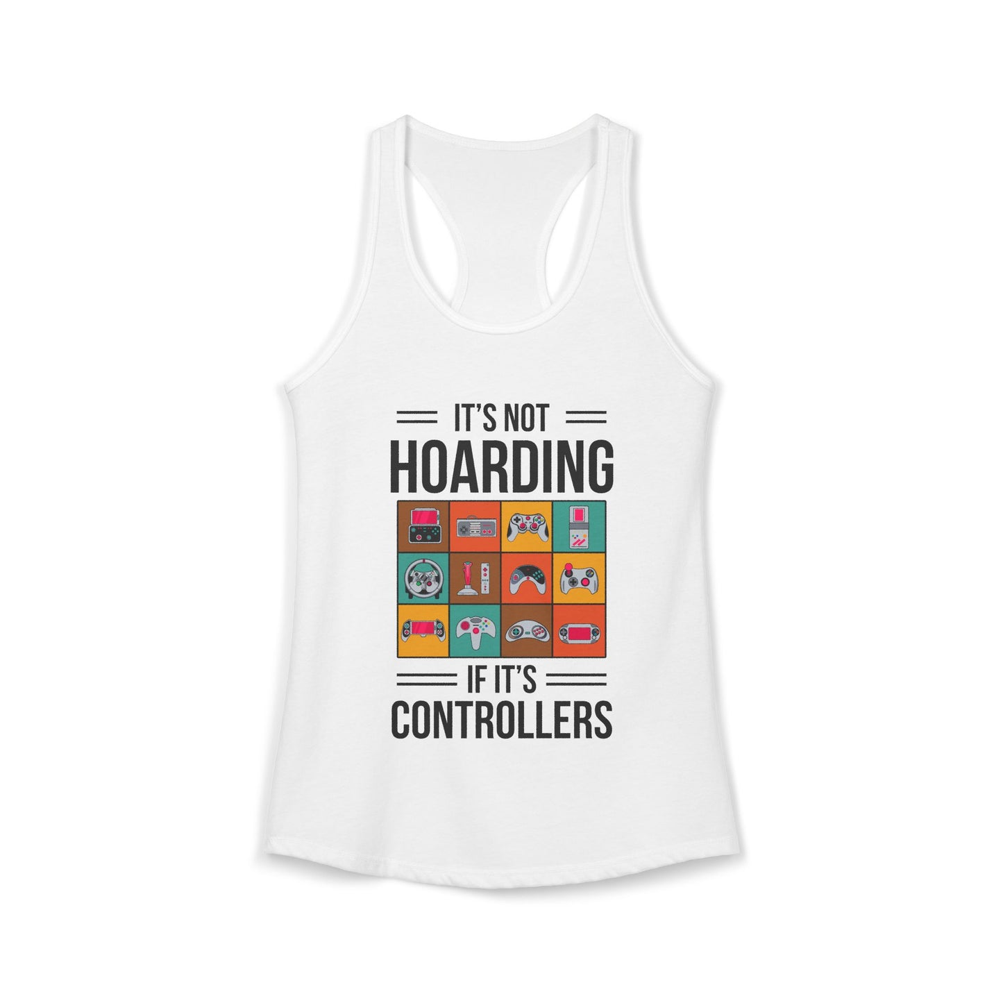 It's Not Hoarding If Its Controllers