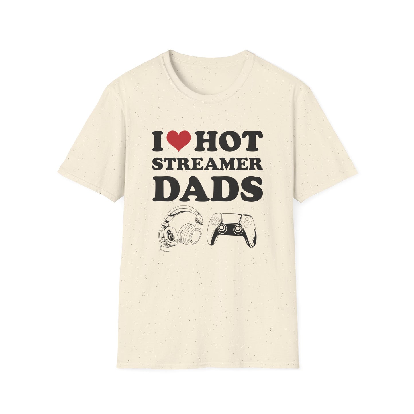 I Love Hot Streamer Dads