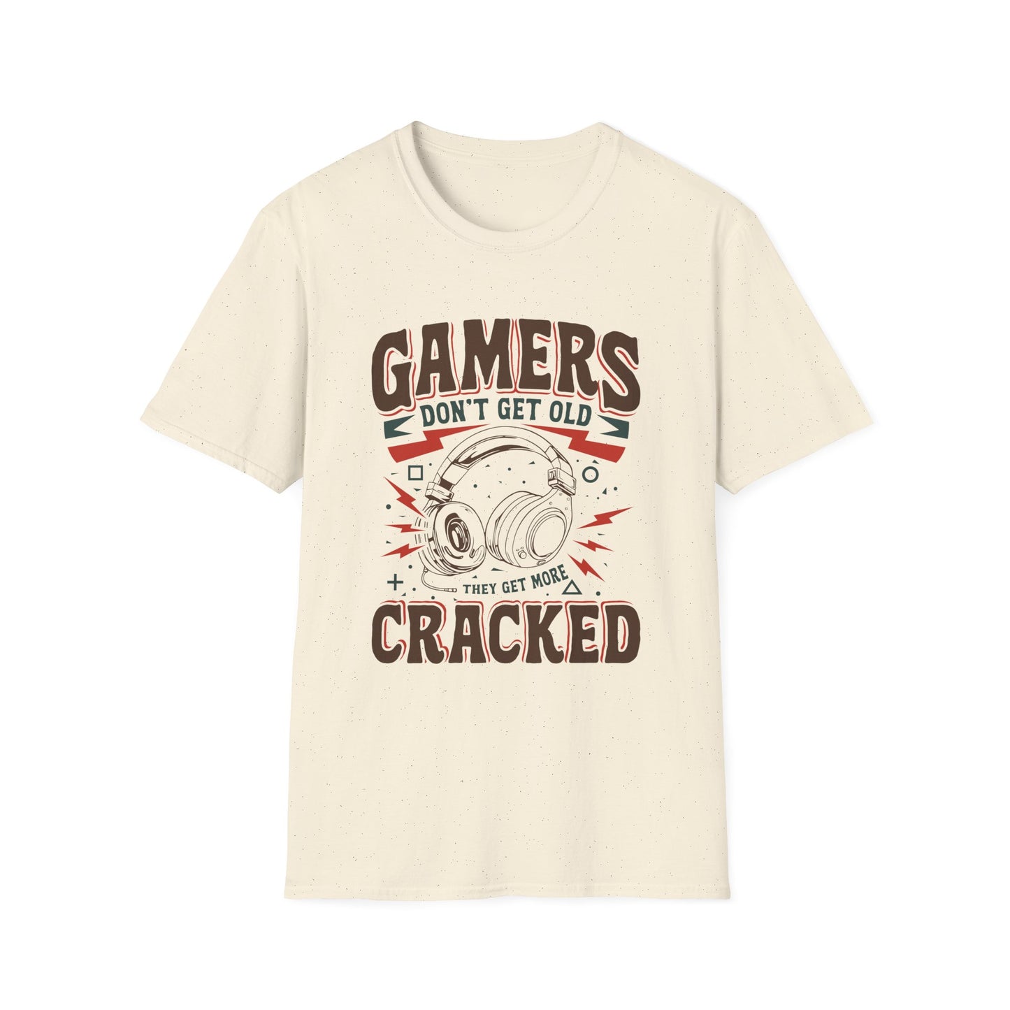 Gamers Don't Get Old They Get More Cracked