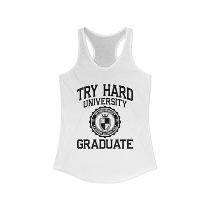 Try Hard University Graduate