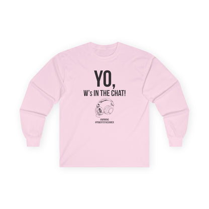 Yo W's in the Chat!