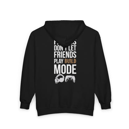Friends Don't Let Friends Play Build Mode