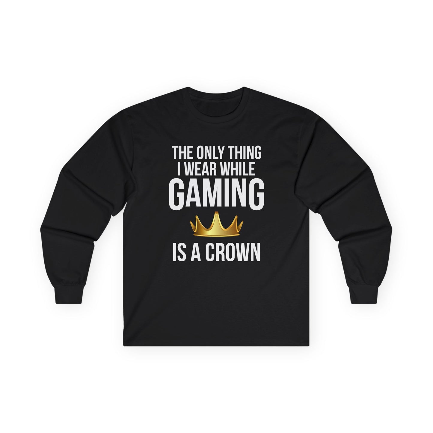 The Only Thing I Wear While Gaming is a Crown