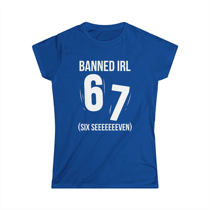 Banned IRL 6 7