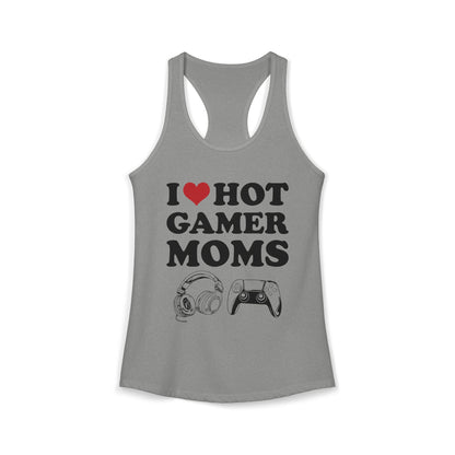 I Love Hot Gamer Moms