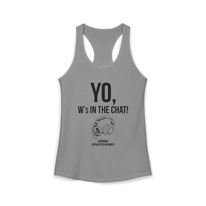 Yo W's in the Chat!