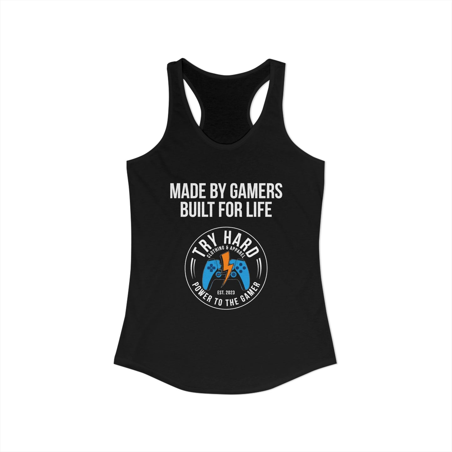 Made By Gamers, Built For Life (Try Hard Logo - Color)