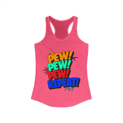 Pew Pew Pew Repeat