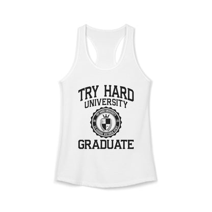 Try Hard University Graduate