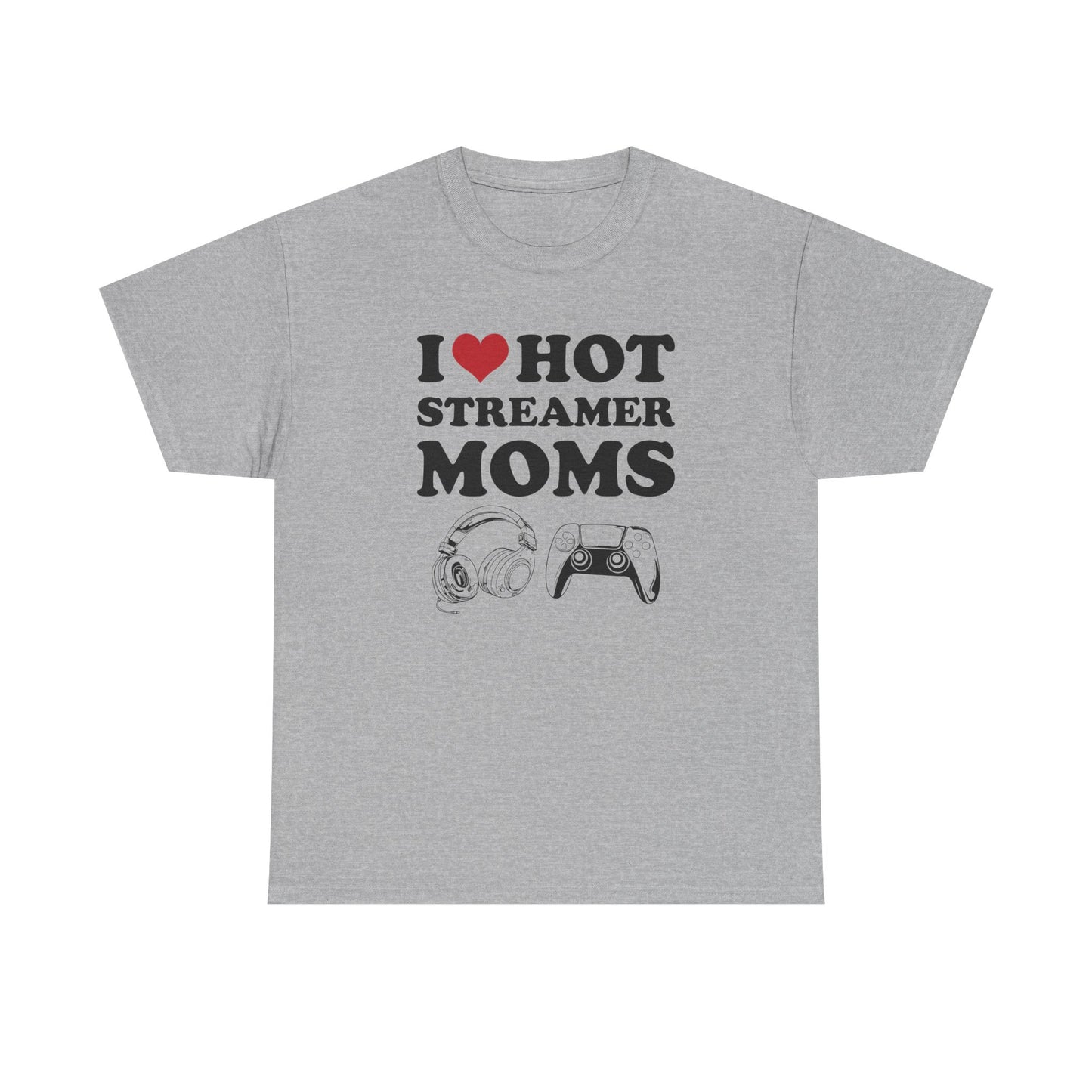 I Love Hot Streamer Moms