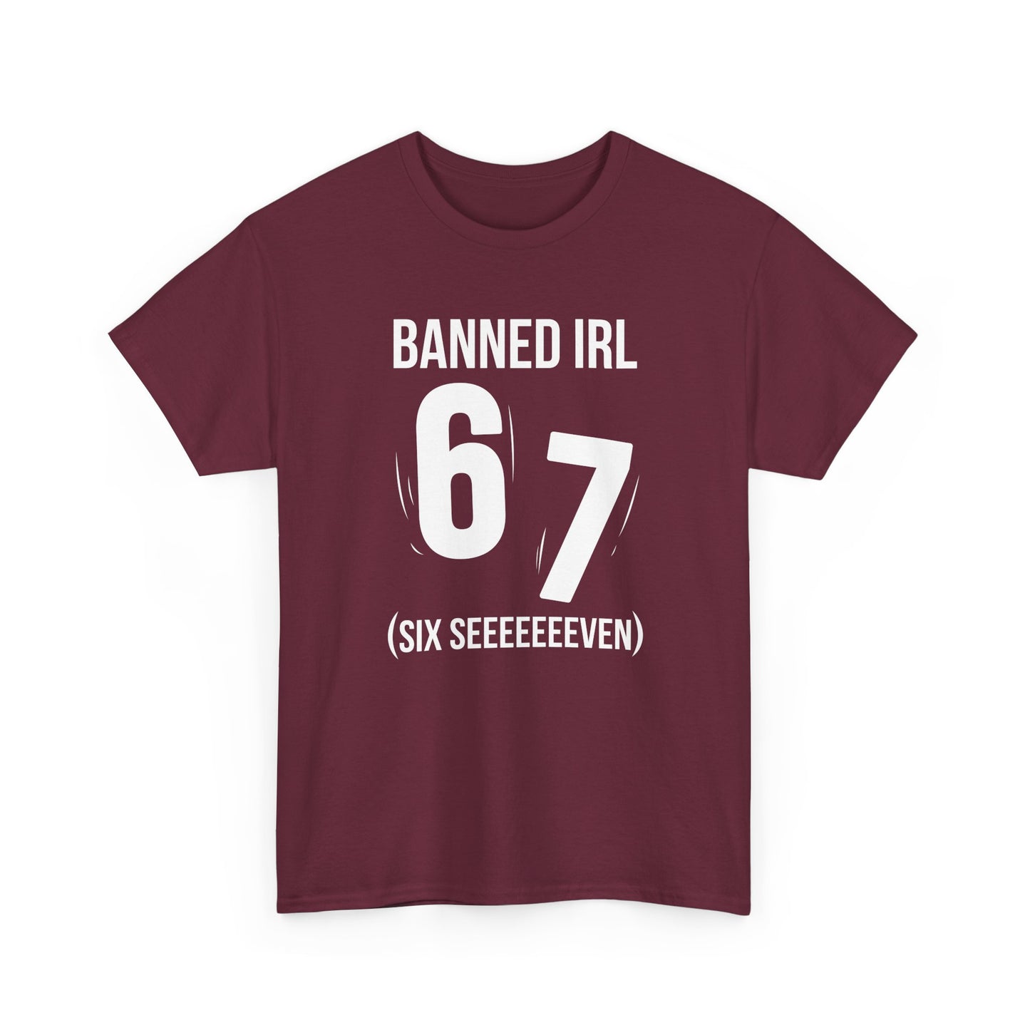 Banned IRL 6 7