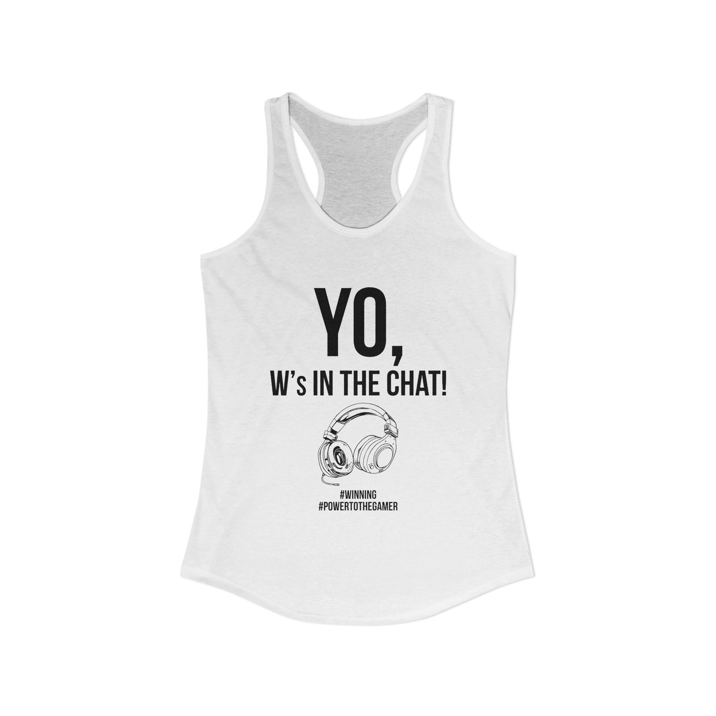 Yo W's in the Chat!