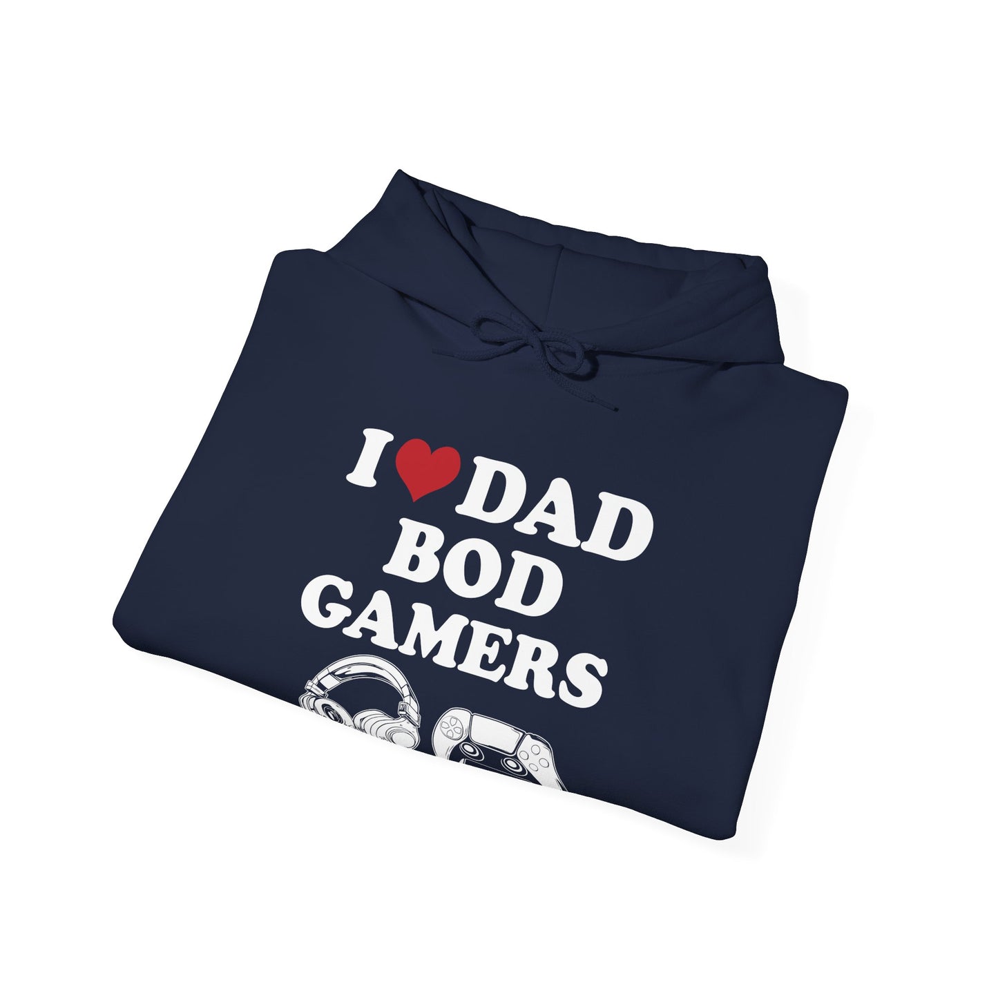 I Love Dad Bod Gamers
