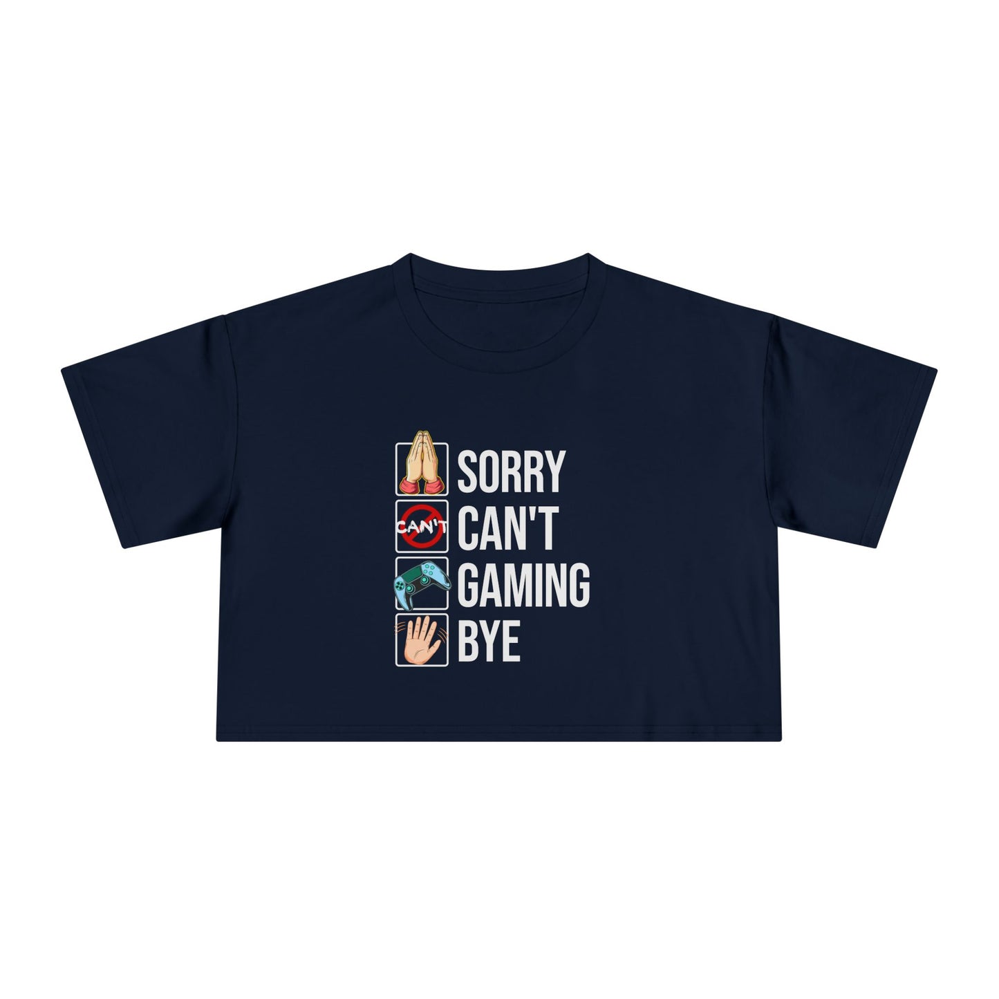 Sorry. Can't. Gaming. Bye. (Standard Version)