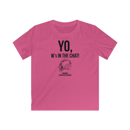 Yo W's in the Chat!