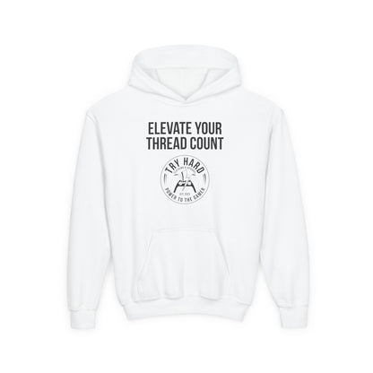 Elevate Your Thread Count (Try Hard Logo)