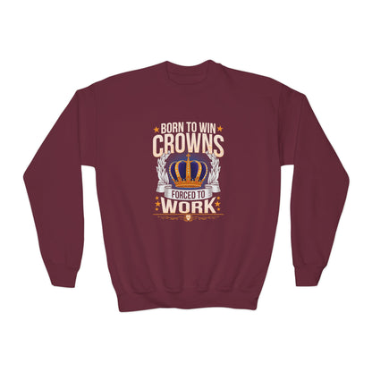Born to Win Crowns - Forced to Work