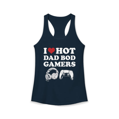 I Love Hot Dad Bod Gamers