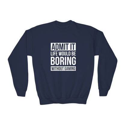 Admit It, Life Would Be Boring Without Gaming