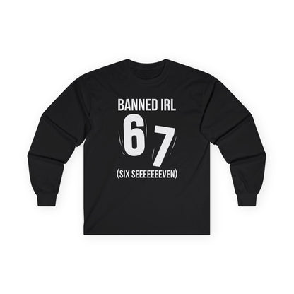 Banned IRL 6 7