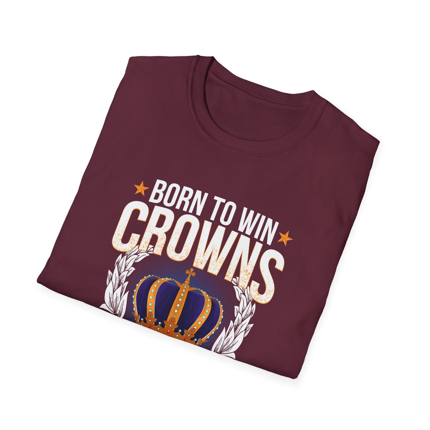 Born to Win Crowns — Forced to go to School