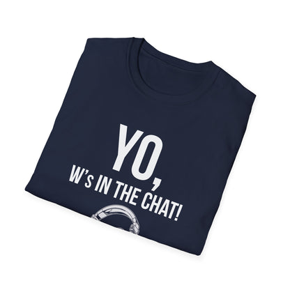 Yo W's in the Chat!
