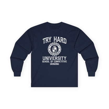 Try Hard University - School of Competitive Grinding