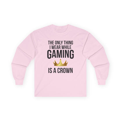 The Only Thing I Wear While Gaming is a Crown