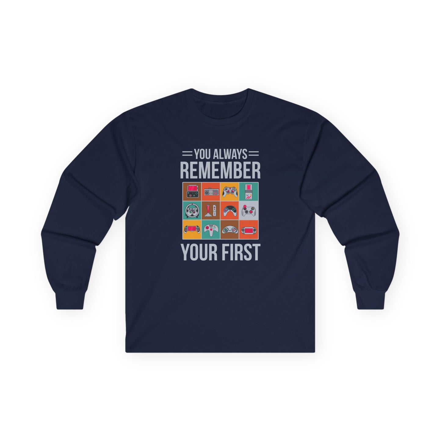 You Always Remember Your First