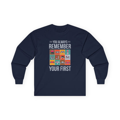You Always Remember Your First