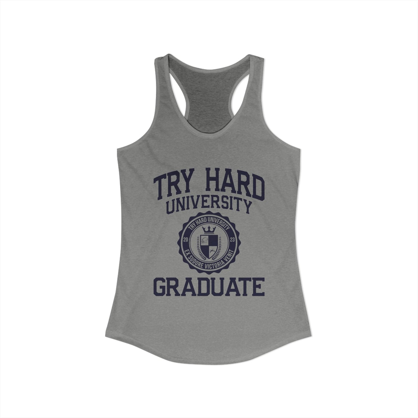 Try Hard University Graduate