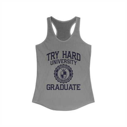 Try Hard University Graduate